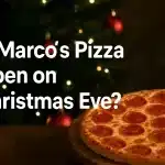 Is Marco’s Pizza Open on Christmas Eve? Is Marco’s Pizza Open on Christmas Eve